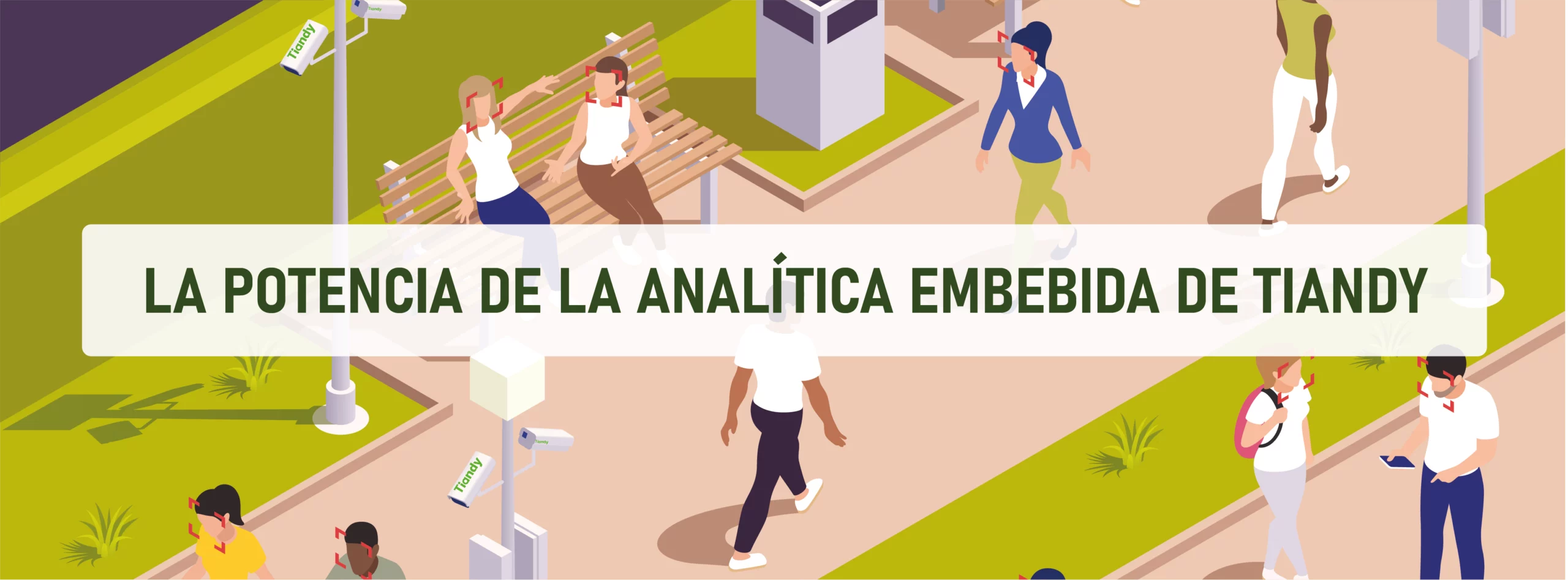 Analítica embebida Tiandy: inteligencia artificial para videovigilancia avanzada
