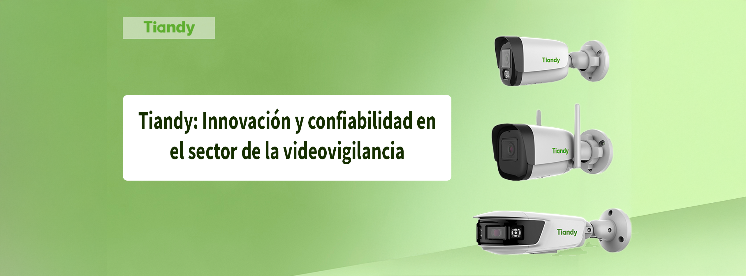 Tiandy: Innovación y confiabilidad en el sector de la videovigilancia